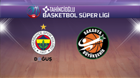 Fenerbahçe Doğuş - Sakarya BŞB