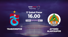 Trabzonspor - Aytemiz Alanyaspor
