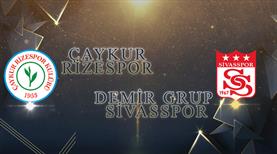 Çaykur Rizespor - Demir Grup Sivasspor