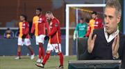 Ersun Yanal Galatasaray'ın yan top zafiyetini değerlendirdi