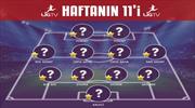 İşte sizlerin oylarıyla haftanın altın 11'i!