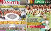 Manşetlerde Aslan var! ''Kupaların 1 numarası''