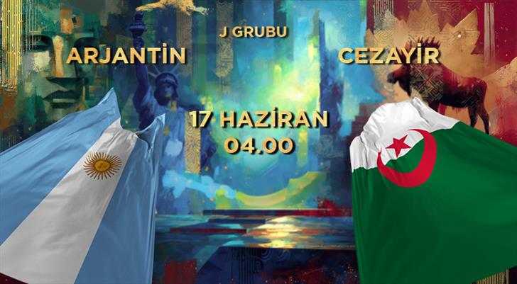 MUHTEMEL 11'LER | Arjantin - Cezayir
