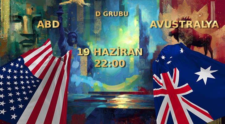 MUHTEMEL 11'LER | ABD - Avustralya
