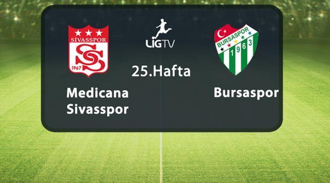 Medicana Sivasspor - Bursaspor